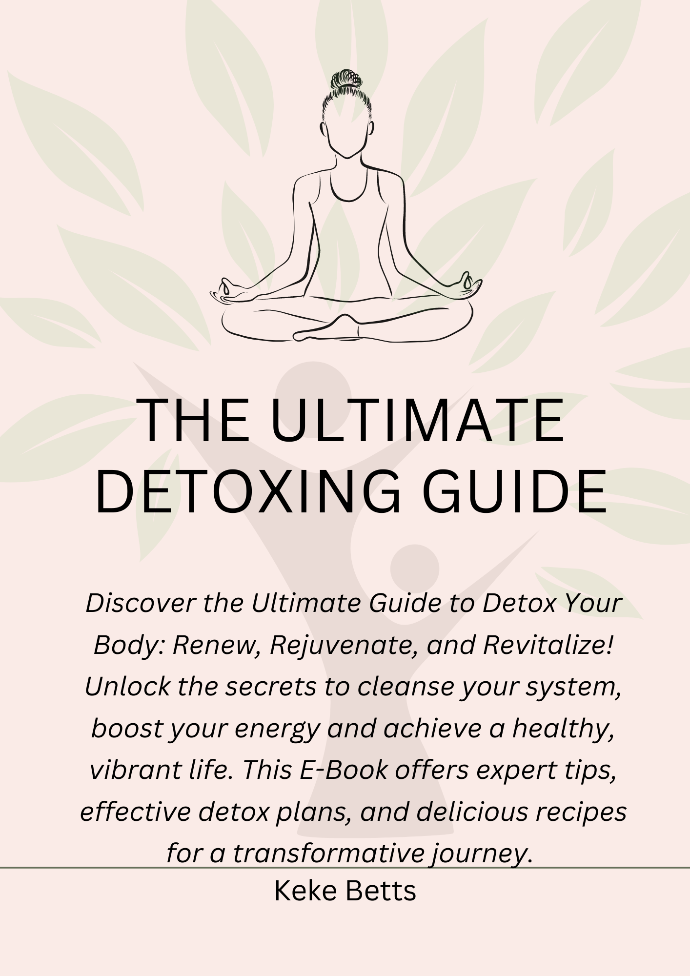 The　Ultimate　Detoxing　Guide　–　Keeeeksfit　LLC